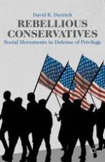 Rebellious conservatives : social movements in defense of privilege