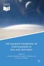 The Palgrave handbook of posthumanism in film and television