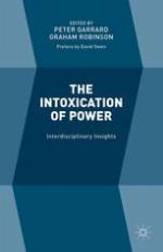 The Intoxication of Power : Interdisciplinary Insights
