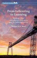 Palgrave Studies in Gender and Education : From Labouring to Learning.