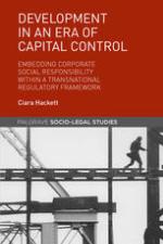 Development in an era of capital control : corporate social responsibility within a transnational regulatory framework