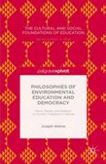 Philosophies of Environmental Education and Democracy: Harris, Dewey, and Bateson on Human Freedoms in Nature [recurso electrónico]