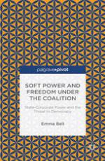 Soft power and freedom under the coalition state-corporate power and the threat to democracy