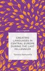 Creating Languages in Central Europe during the Last Millennium