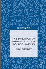 The Politics of Evidence-Based Policy Making