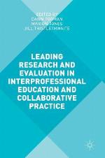 Leading Research and Evaluation in Interprofessional Education and Collaborative Practice