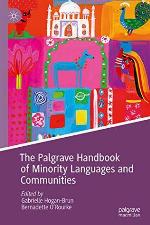 The Palgrave Handbook of Minority Languages and Communities