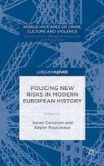 Policing New Risks in Modern European History