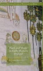 Faith and magic in early modern Finland