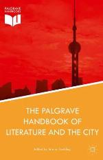 The Palgrave Handbook of Literature and the City