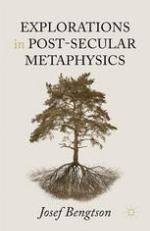 Explorations in post-secular metaphysics