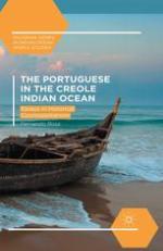 The Portuguese in the Creole Indian Ocean : essays in historical cosmopolitanism