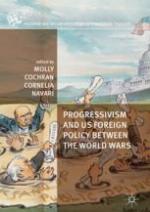 Progressivism and US foreign policy between the World Wars
