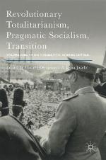 Revolutionary Totalitarianism, Pragmatic Socialism, Transition