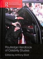 Routledge Handbook of Celebrity Studies