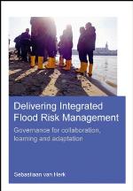Delivering Integrated Flood Risk Management