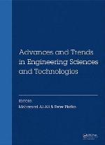 Advances and Trends in Engineering Sciences and Technologies