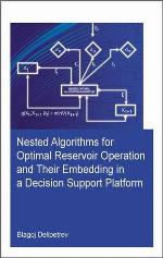 Nested Algorithms for Optimal Reservoir Operation and Their Embedding in a Decision Support Platform