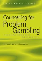Counselling for problem gambling : person-centred dialogues