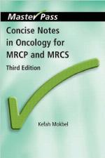 Concise Notes in Oncology for MRCP and Mrcs