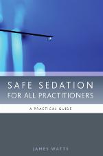 Safe Sedation for All Practitioners