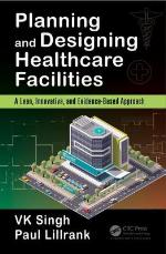 Planning and Designing Healthcare Facilities