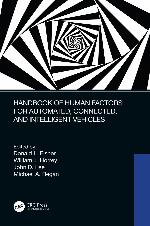Handbook of Human Factors for Automated, Connected, and Intelligent Vehicles