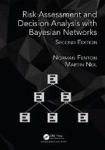 Risk Assessment and Decision Analysis with Bayesian Networks