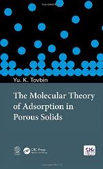 The Molecular Theory of Adsorption in Porous Solids