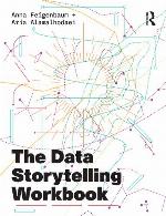 The Data Storytelling Workbook