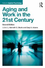 Aging and Work in the 21st Century