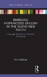 Emerging Hispanicized English in the Nuevo New South