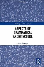 Aspects of Grammatical Architecture