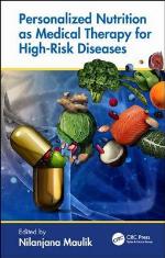Personalized Nutrition as Medical Therapy for High-Risk Diseases
