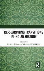 Re-Searching Transitions in Indian History