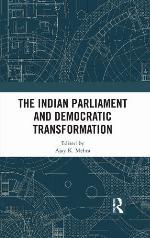 The Indian Parliament and Democratic Transformation
