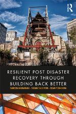 Resilient Post Disaster Recovery Through Building Back Better