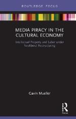 Media Piracy in the Cultural Economy
