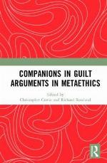 Companions in Guilt Arguments in Metaethics