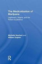 The Medicalization of Marijuana