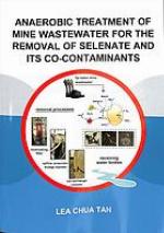 Anaerobic Treatment of Mine Wastewater for the Removal of Selenate and Its Co-Contaminants