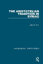 The Aristotelian Tradition in Syriac