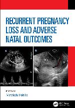 Recurrent Pregnancy Loss and Adverse Natal Outcomes