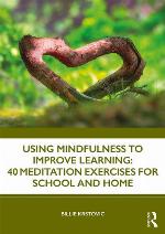 Using Mindfulness to Improve Learning