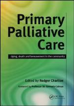 Primary palliative care : dying, death and bereavement in the community