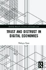 Trust and Distrust in Digital Economies