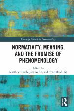 Normativity, Meaning, and the Promise of Phenomenology