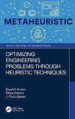 Optimizing Engineering Problems Through Heuristic Techniques