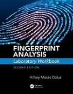 Fingerprint Analysis Laboratory Workbook, Second Edition