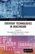 Everyday Technologies in Healthcare